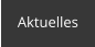Aktuelles
